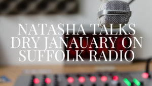 out of focus picture of a radio mic with title natasha talks dry january suffolk radio